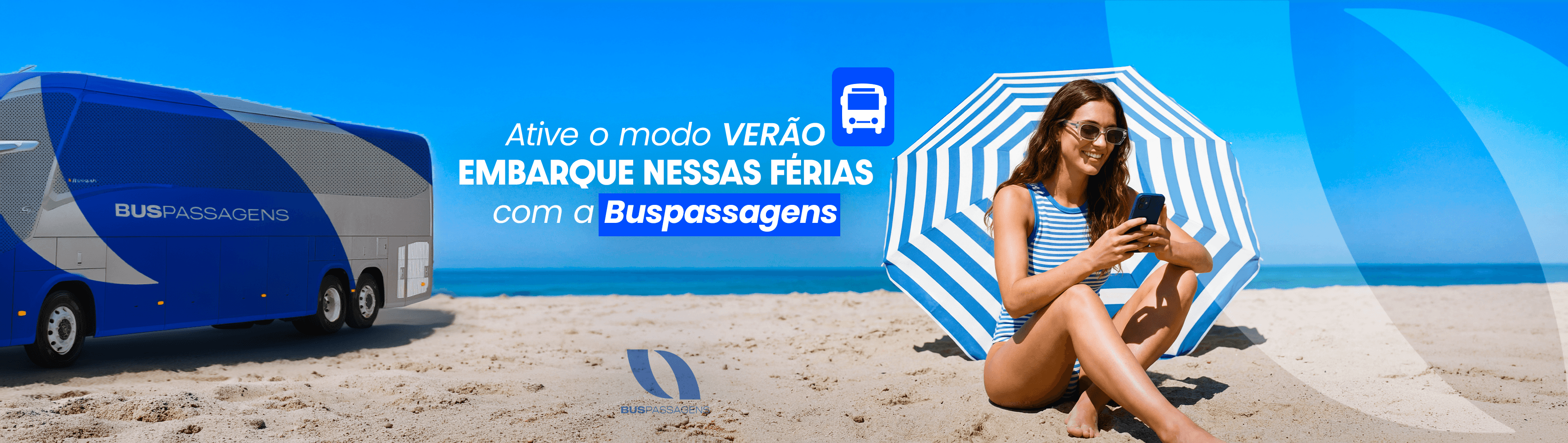 Ative o modo verão. Embarque nessas férias com a Buspassagens.